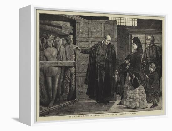 The Ragged Regiment, Waxwork Effigies in Westminster Abbey-Sir James Dromgole Linton-Framed Premier Image Canvas