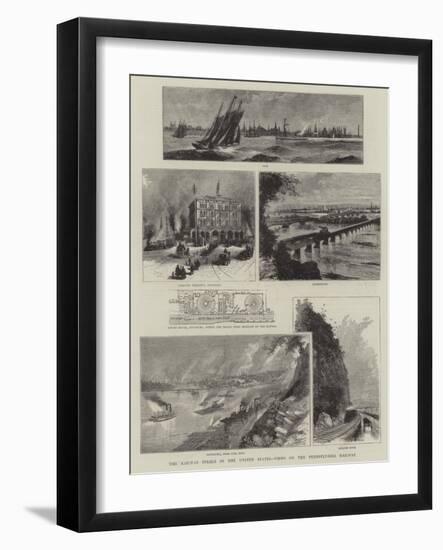 The Railway Strike in the United States, Views on the Pennsylvania Railway-null-Framed Giclee Print