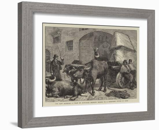 The Raw Material, a Team of Buffaloes Bringing Marble to a Sculptor's Studio in Rome-Sydney Prior Hall-Framed Giclee Print