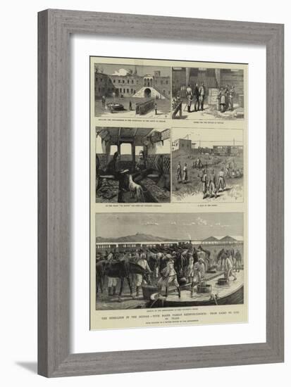 The Rebellion in the Soudan, with Baker Pasha's Reinforcements, from Cairo to Suez by Train-null-Framed Giclee Print