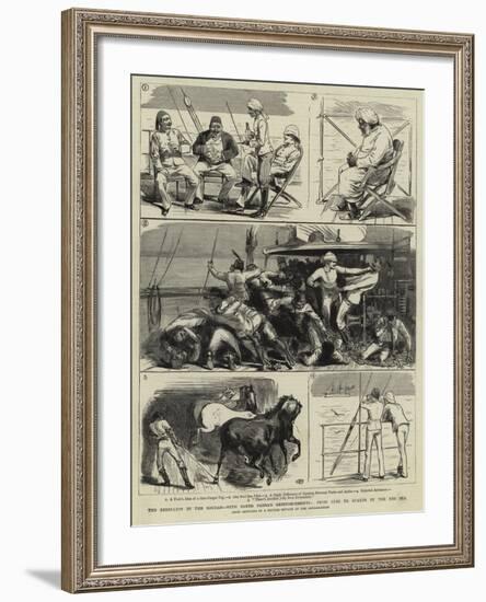 The Rebellion in the Soudan, with Baker Pasha's Reinforcements, from Suez to Suakim by the Red Sea-null-Framed Giclee Print