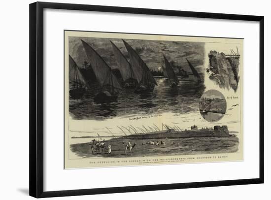 The Rebellion in the Soudan, with the Reinforcements from Khartoum to Kaweh-null-Framed Giclee Print