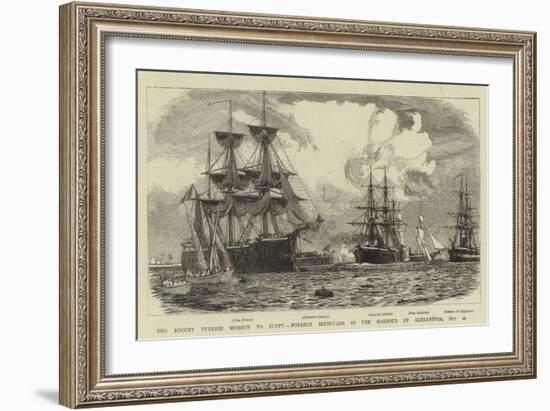 The Recent Turkish Mission to Egypt, Foreign Ironclads in the Harbour of Alexandria, 21 October-William Lionel Wyllie-Framed Giclee Print