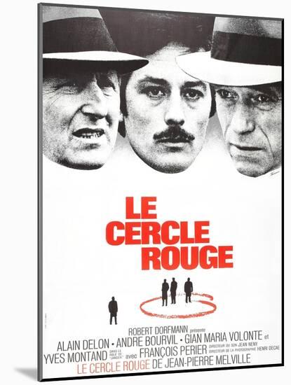 The Red Circle, (AKA Le Cercle Rouge), from Left: Andre Bourvil, Alain Delon, Yves Montand, 1970-null-Mounted Art Print