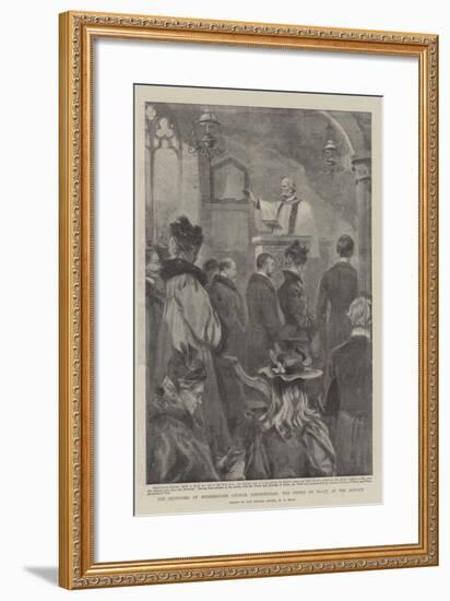 The Reopening of Shernbourne Church, Sandringham, the Prince of Wales at the Service-William T. Maud-Framed Giclee Print