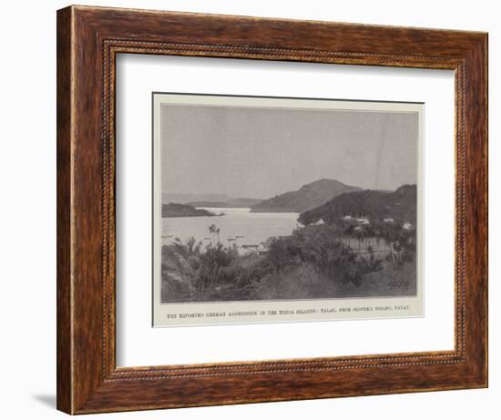 The Reported German Aggression in the Tonga Islands, Talau, from Olopeka Neiafu, Vavau-Charles Auguste Loye-Framed Giclee Print