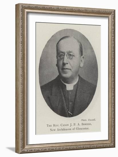 The Reverend Canon JPA Bowers, New Archdeacon of Gloucester-null-Framed Giclee Print