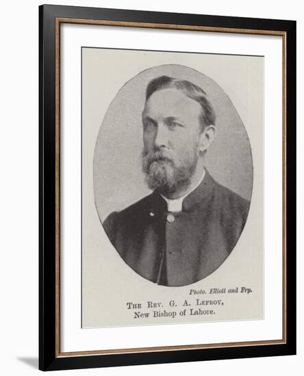 The Reverend G a Lefroy, New Bishop of Lahore-null-Framed Giclee Print