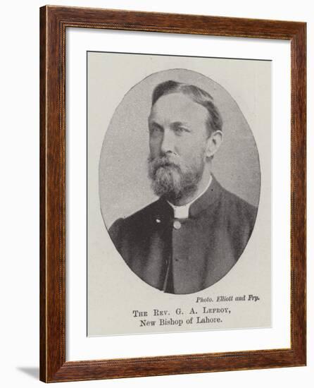 The Reverend G a Lefroy, New Bishop of Lahore-null-Framed Giclee Print