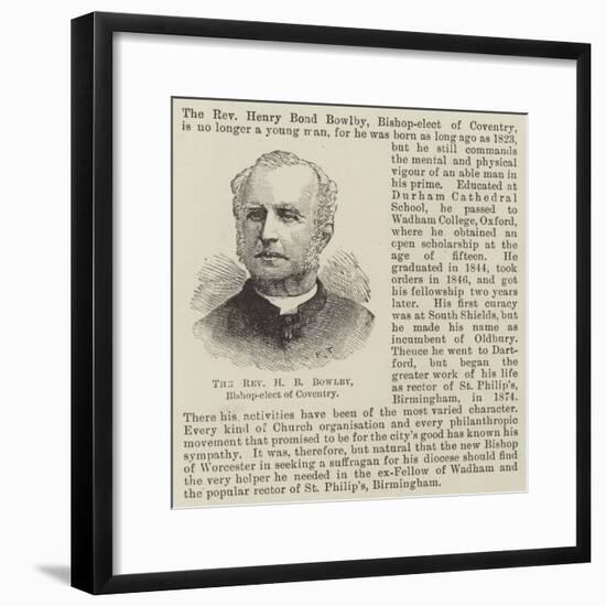 The Reverend H B Bowlby, Bishop-Elect of Coventry-null-Framed Giclee Print