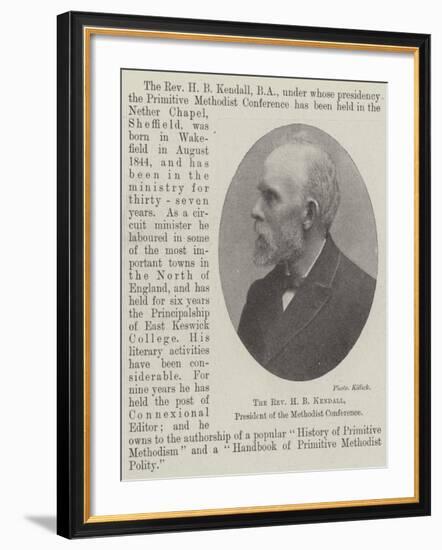 The Reverend H B Kendall, President to the Methodist Conference-null-Framed Giclee Print