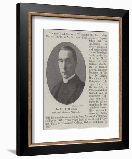 The Reverend H M Burge, New Head Master of Winchester-null-Framed Giclee Print