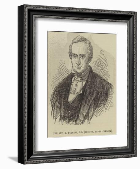 The Reverend R Burgess, Bd, Trinity, Upper Chelsea-null-Framed Giclee Print