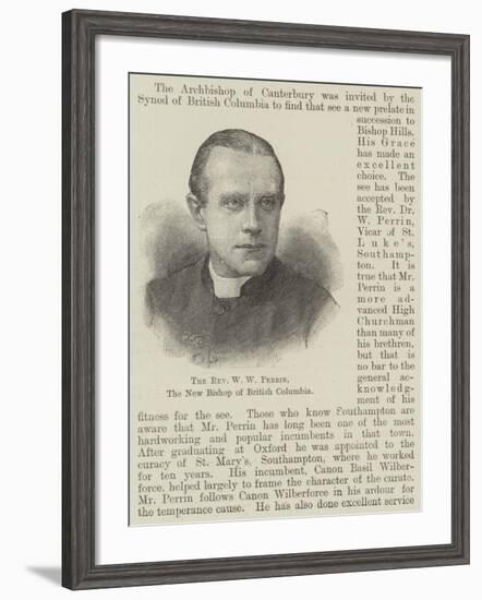 The Reverend W W Perrin, the New Bishop of British Columbia-null-Framed Giclee Print