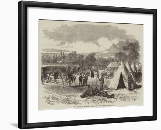 The Review at Windsor, Camp in the Great Park-null-Framed Giclee Print