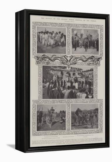 The Revival of the Ancient Roman Festival of the Palilia-null-Framed Premier Image Canvas