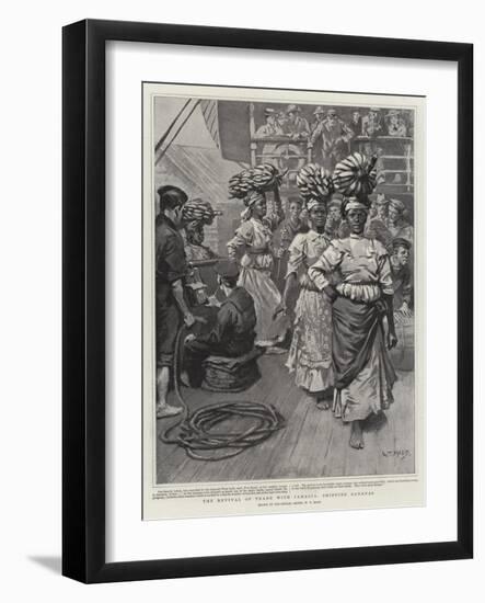 The Revival of Trade with Jamaica, Shipping Bananas-William T. Maud-Framed Giclee Print