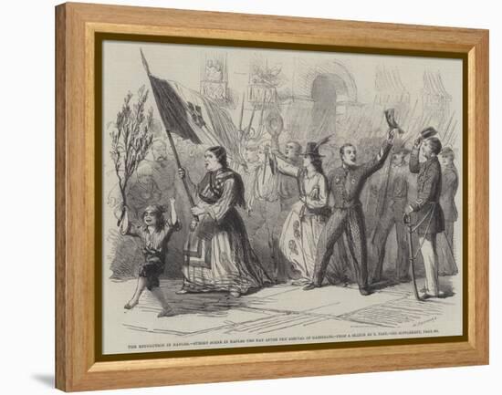 The Revolution in Naples, Street Scene in Naples the Day after the Arrival of Garibaldi-Thomas Nast-Framed Premier Image Canvas