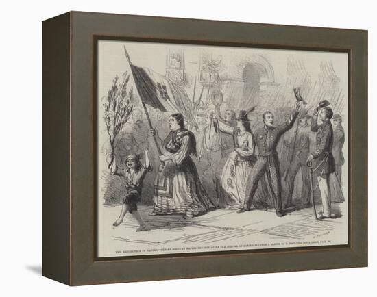 The Revolution in Naples, Street Scene in Naples the Day after the Arrival of Garibaldi-Thomas Nast-Framed Premier Image Canvas