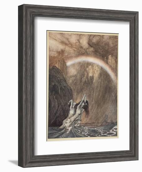 The Rhine's pure gleaming children told me of their sorrow, 'The Rhinegold and the Valkyrie'-Arthur Rackham-Framed Giclee Print