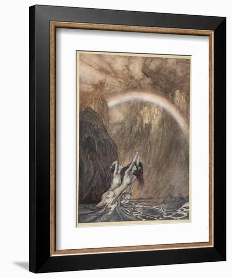 The Rhine's pure gleaming children told me of their sorrow, 'The Rhinegold and the Valkyrie'-Arthur Rackham-Framed Giclee Print