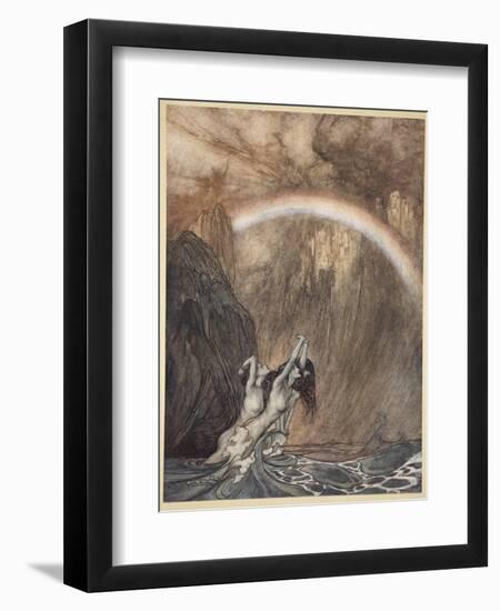 The Rhine's pure gleaming children told me of their sorrow, 'The Rhinegold and the Valkyrie'-Arthur Rackham-Framed Giclee Print