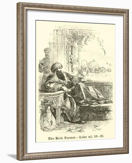 The Rich Farmer, Luke, Xii, 16, 21-null-Framed Giclee Print