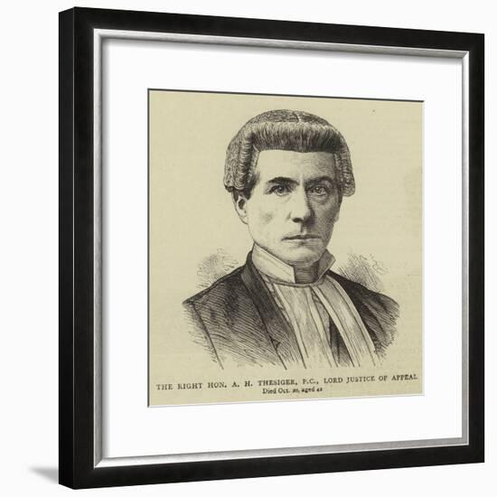 The Right Honourable a H Thesiger, Pc, Lord Justice of Appeal-null-Framed Giclee Print