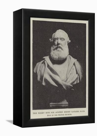 The Right Honourable Sir Austen Henry Layard, Gcb, Bust in the British Museum-null-Framed Premier Image Canvas