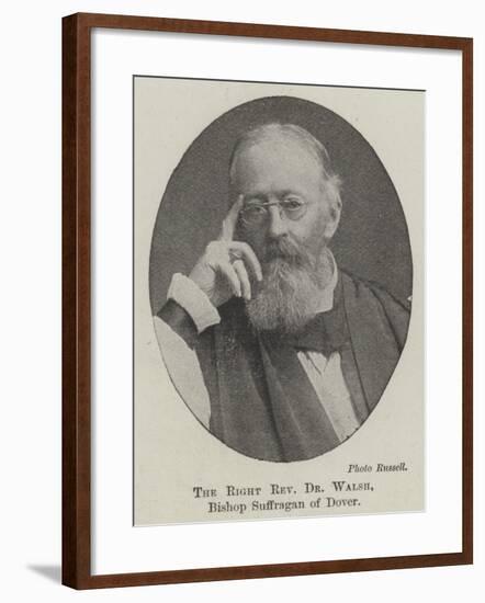 The Right Reverend Dr Walsh, Bishop Suffragan of Dover-null-Framed Giclee Print