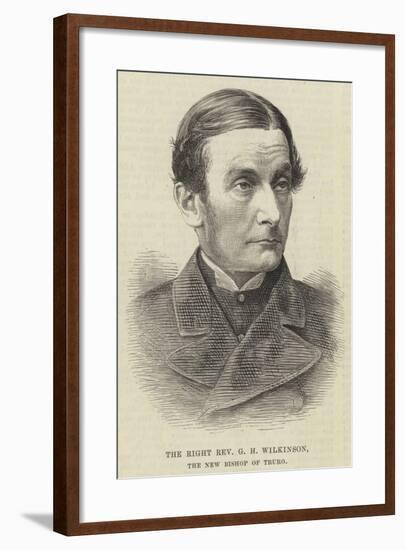The Right Reverend G H Wilkinson, the New Bishop of Truro-null-Framed Giclee Print