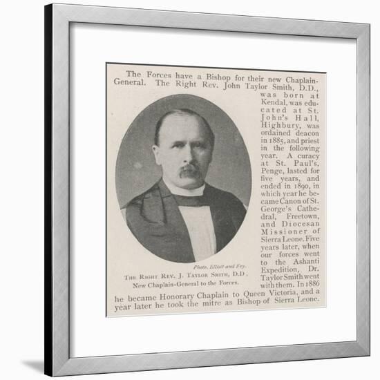 The Right Reverend J Taylor Smith, Dd, New Chaplain-General to the Forces-null-Framed Giclee Print