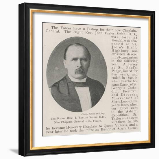 The Right Reverend J Taylor Smith, Dd, New Chaplain-General to the Forces-null-Framed Giclee Print