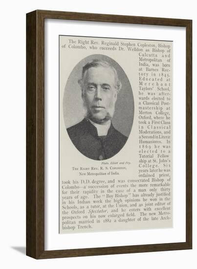 The Right Reverend R S Copleston, New Metropolitan of India-null-Framed Giclee Print