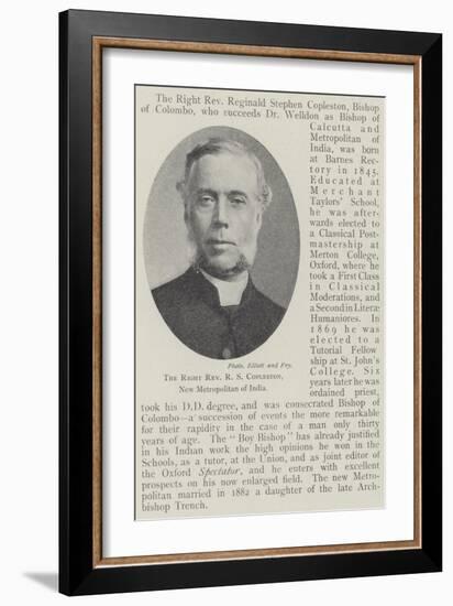 The Right Reverend R S Copleston, New Metropolitan of India-null-Framed Giclee Print