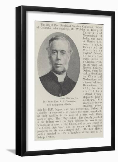 The Right Reverend R S Copleston, New Metropolitan of India-null-Framed Giclee Print