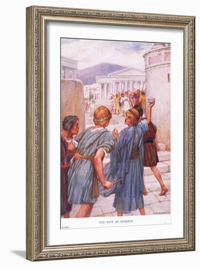 The Riot at Ephesus-Arthur A. Dixon-Framed Giclee Print