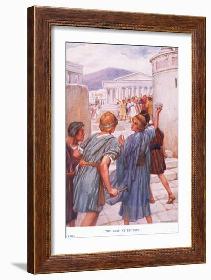 The Riot at Ephesus-Arthur A. Dixon-Framed Giclee Print