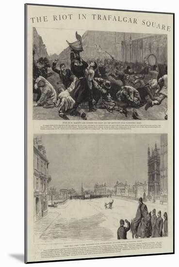 The Riot in Trafalgar Square-null-Mounted Giclee Print