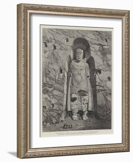 The Rock-Cut Statues of Bamian, Central Asia, the Largest Statue-William 'Crimea' Simpson-Framed Giclee Print