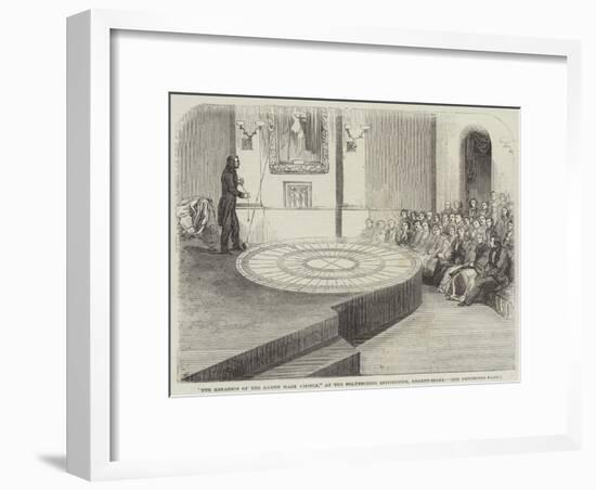 The Rotation of the Earth Made Visible, at the Polytechnic Institution, Regent-Street-null-Framed Giclee Print