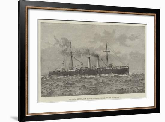 The Royal Arthur, New Armour-Protected Cruiser for the British Navy-null-Framed Giclee Print