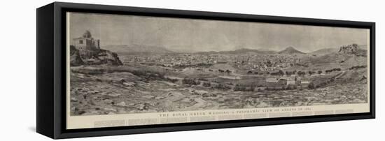 The Royal Greek Wedding, a Panoramic View of Athens in 1889-null-Framed Premier Image Canvas