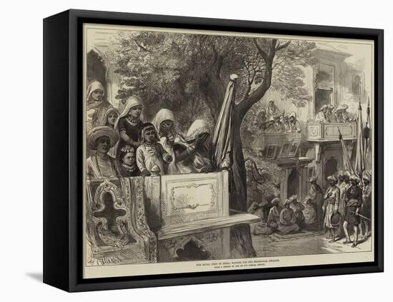 The Royal Visit to India, Waiting for the Shahzadah, Gwalior-Arthur Hopkins-Framed Premier Image Canvas