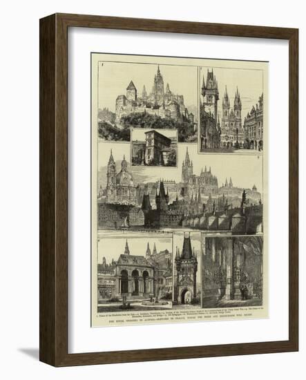 The Royal Wedding in Austria, Sketches in Prague, Where the Bride and Bridegroom Will Reside-null-Framed Giclee Print