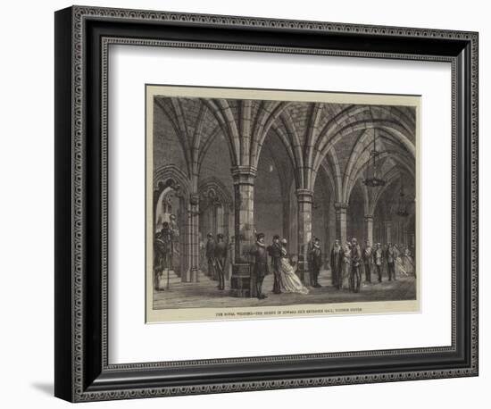 The Royal Wedding, the Guests in Edward Iii's Entrance Hall, Windsor Castle-null-Framed Giclee Print