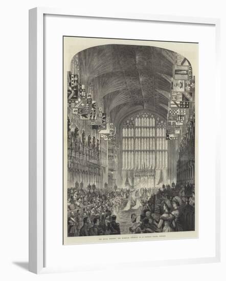 The Royal Wedding, the Marriage Ceremony in St George's Chapel, Windsor-null-Framed Giclee Print