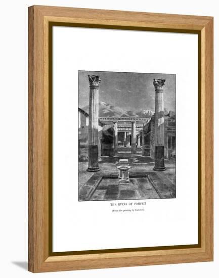 The Ruins of Pompeii, Italy, 19th Century-Carleton Carleton-Framed Premier Image Canvas
