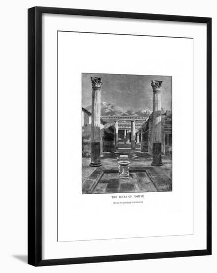 The Ruins of Pompeii, Italy, 19th Century-Carleton Carleton-Framed Premium Giclee Print