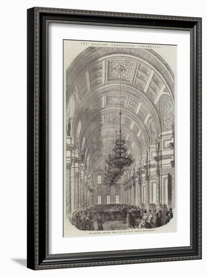 The Russian Coronation Ceremonies, the Emperor Receiving Bread and Salt in St George's Hall-null-Framed Giclee Print